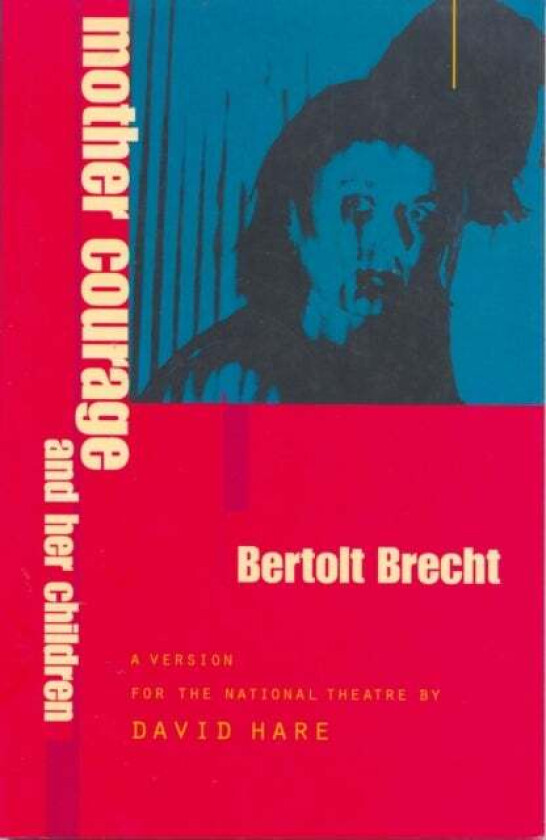 Mother Courage and Her Children av Bertolt Brecht