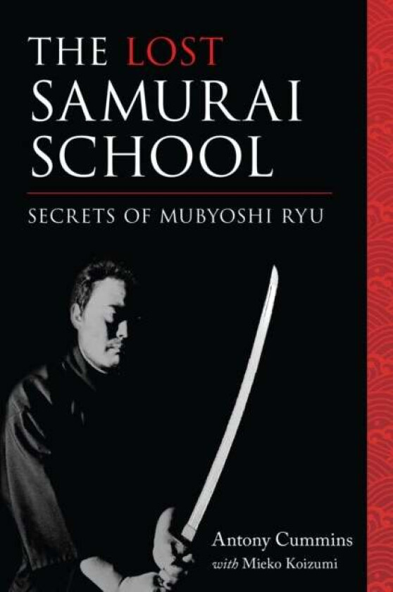 The Lost Samurai School av Antony MA Cummins, Mieko Koizumi