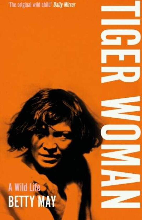 Tiger Woman av Betty May