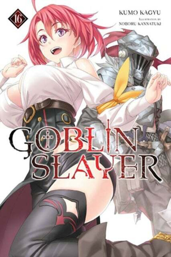 Goblin Slayer, Vol. 16 (light novel) av Kumo Kagyu