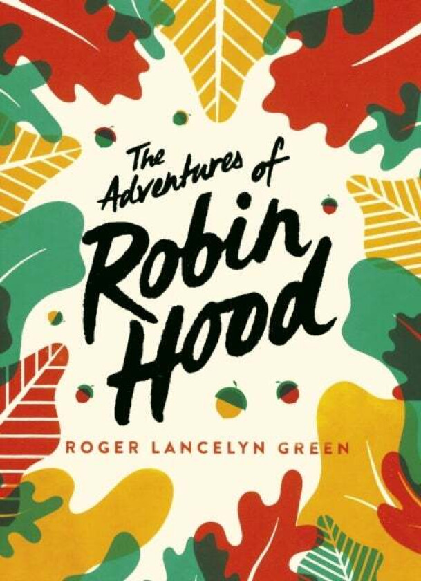 The Adventures of Robin Hood av Roger Lancelyn Green