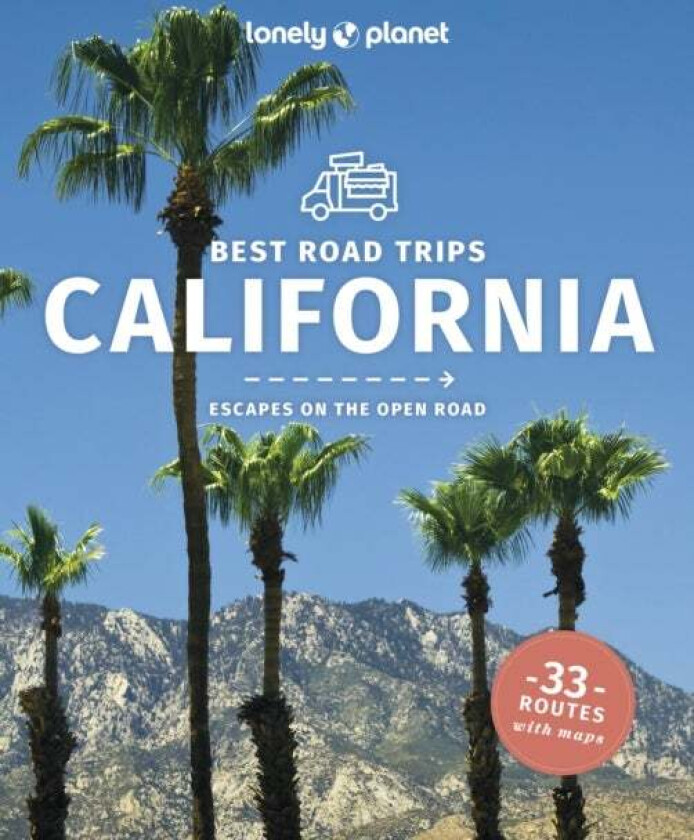 Lonely Planet Best Road Trips California Av Lonely Planet, Andrew Bender, Brett Atkinson, Amy C Balfour, Alison Bing, Cristian Bonetto, Celeste Brash,