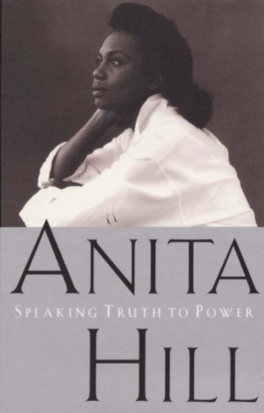 Speaking Truth to Power av Anita Hill