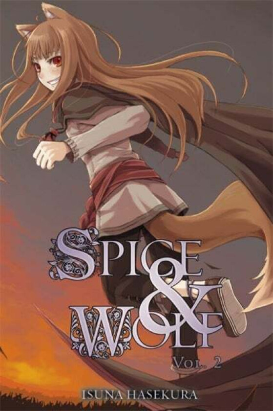 Spice and Wolf, Vol. 2 (Light Novel) av Isuna Hasekura