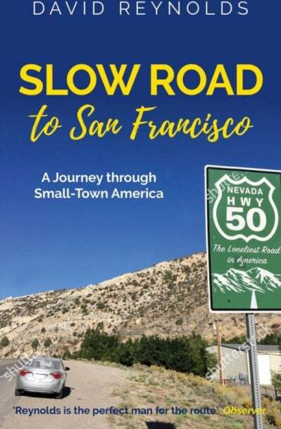 Slow Road to San Francisco av David Reynolds
