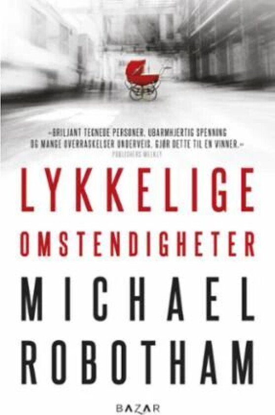 Lykkelige omstendigheter av Michael Robotham