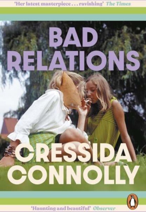 Bad Relations av Cressida Connolly