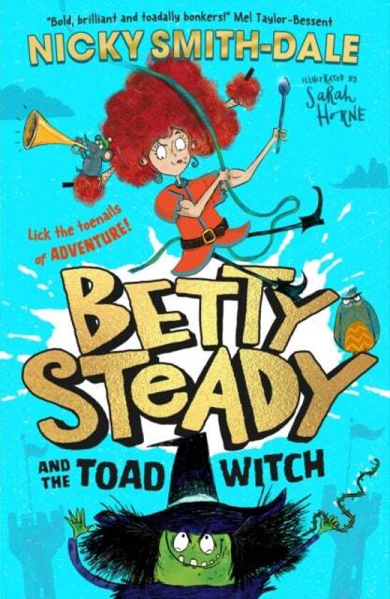 Betty Steady and the Toad Witch av Nicky Smith-Dale