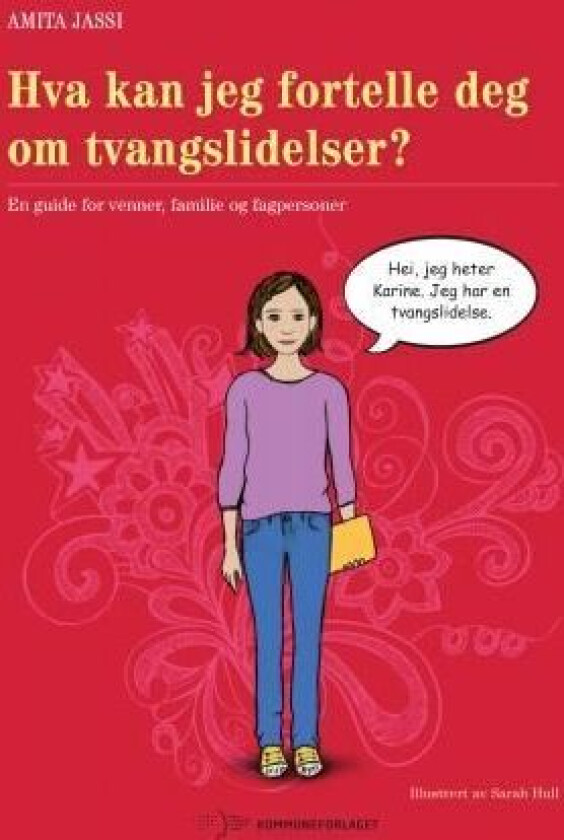 Hva kan jeg fortelle deg om tvangslidelser (OCD)? av Amita Jassi