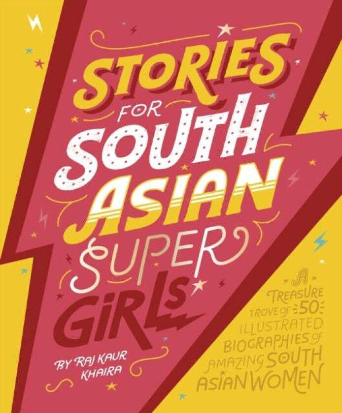 Stories for South Asian Supergirls av Raj Kaur Khaira