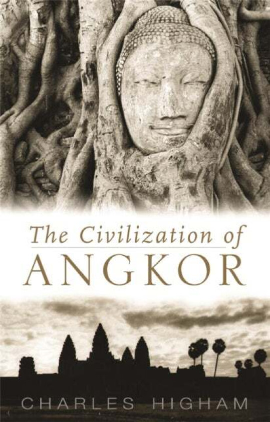 Civilization of Angkor av Charles Higham