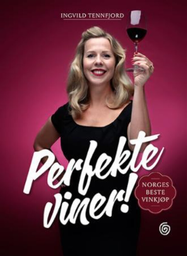 Perfekte viner av Ingvild Tennfjord