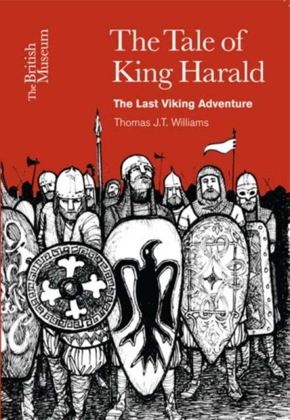 The Tale of King Harald av Thomas J.T. Williams