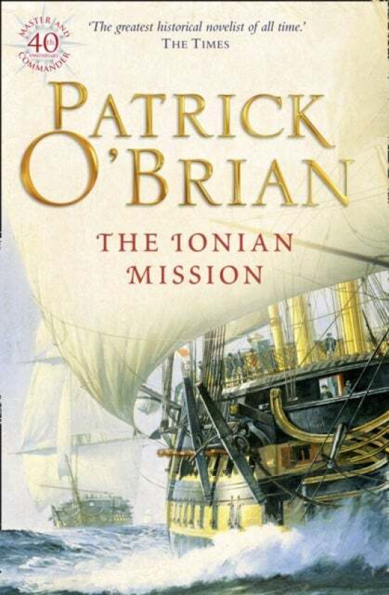 The Ionian Mission av Patrick O'Brian
