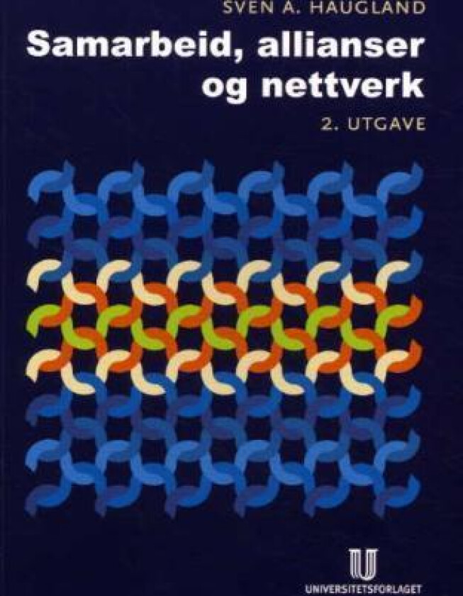 Samarbeid, allianser og nettverk av Sven A. Haugland