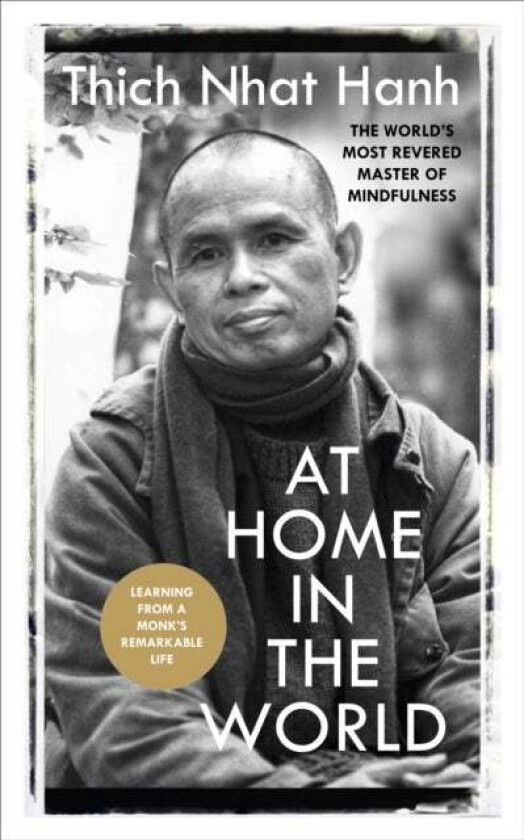 At Home In The World av Thich Nhat Hanh