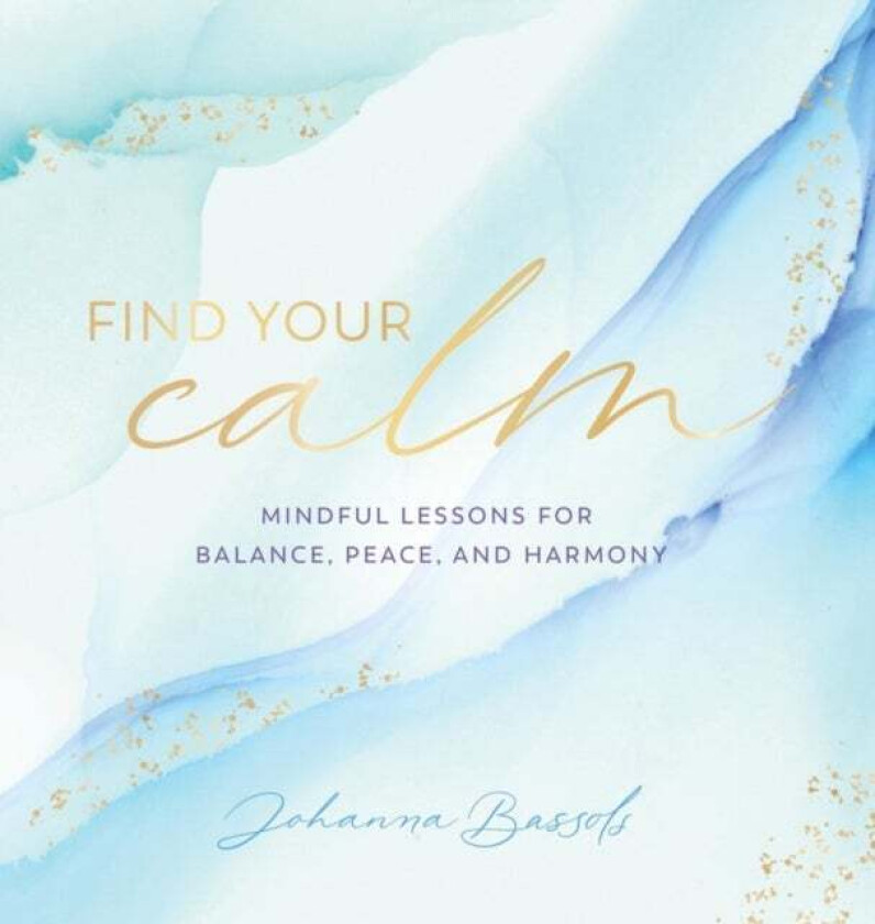 Find Your Calm av Johanna Bassols