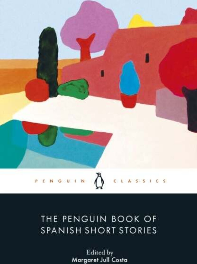 The Penguin Book of Spanish Short Stories
