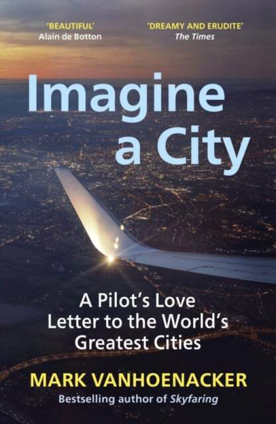 Imagine a City av Mark Vanhoenacker