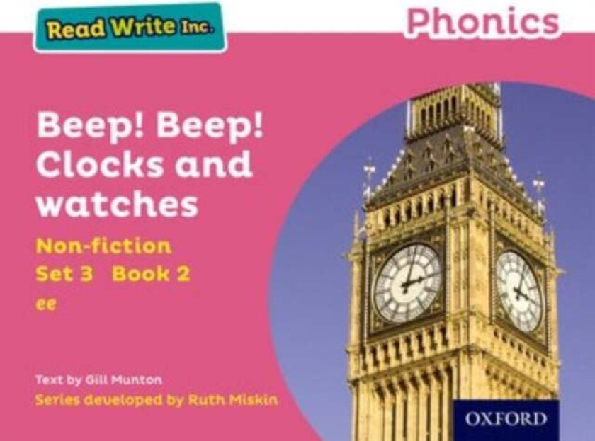 Read Write Inc. Phonics: Beep! Beep! Clocks and Watches (Pink Set 3 Non-fiction 2) av Gill Munton