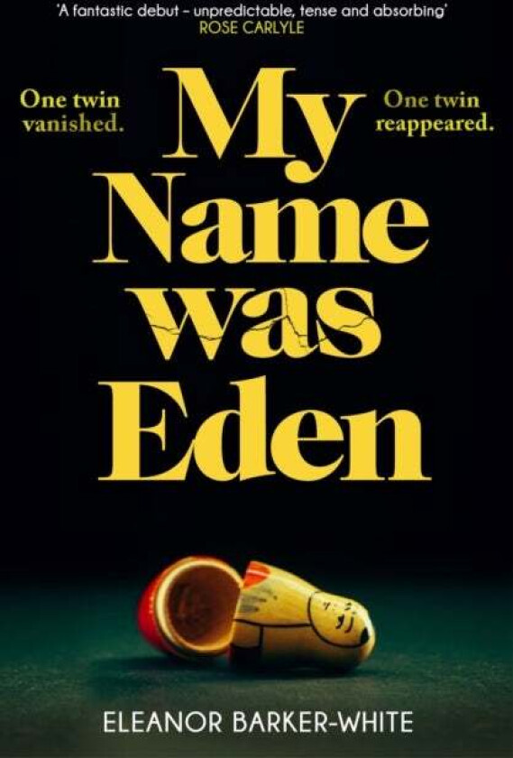 My Name Was Eden av Eleanor Barker-White