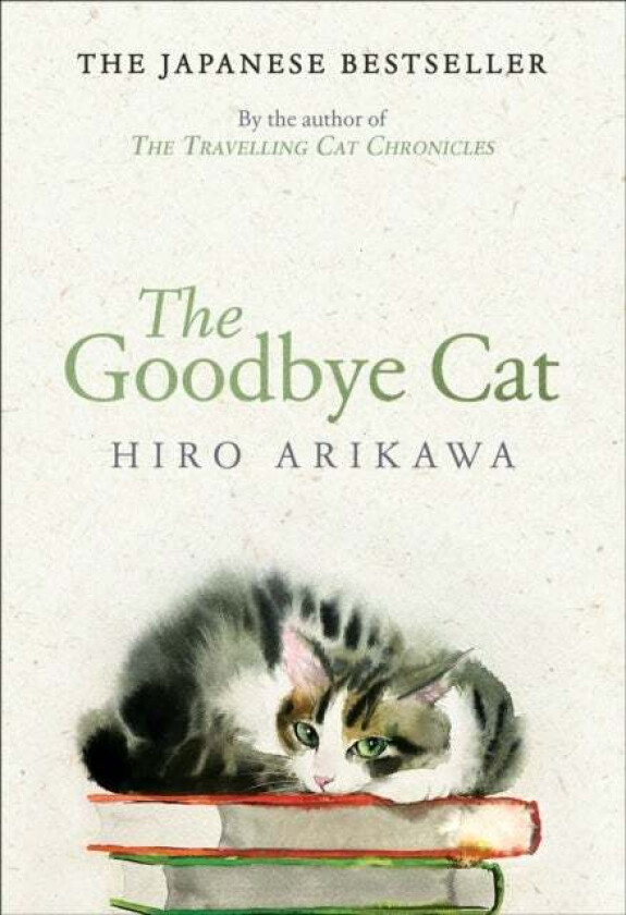 The Goodbye Cat av Hiro Arikawa