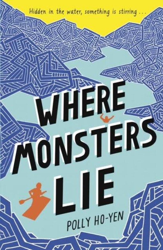 Where Monsters Lie av Polly Ho-Yen