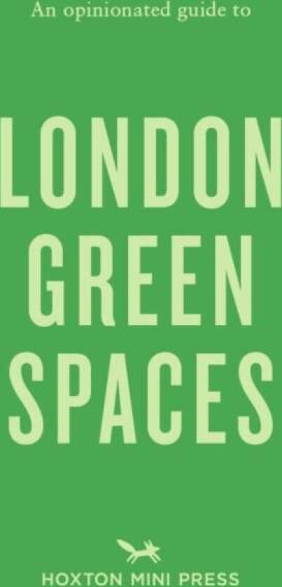 An Opinionated Guide To London Green Spaces av Harry Ades, Marco Kesseler