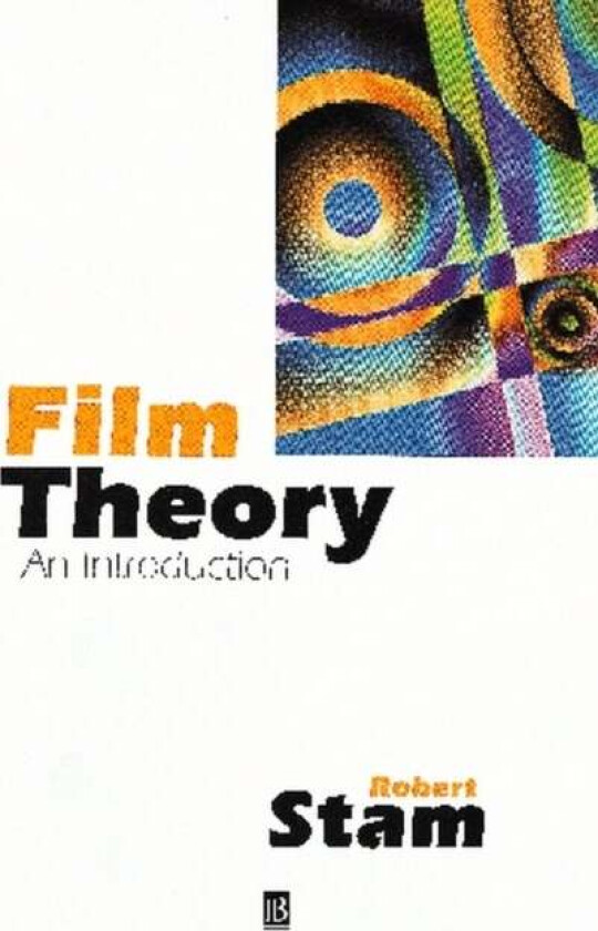 Film Theory av Robert (New York University) Stam