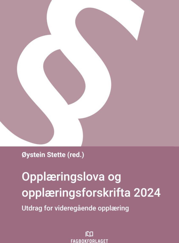 Opplæringslova og opplæringsforskrifta 2024