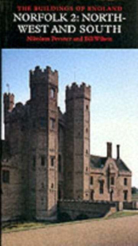 Norfolk 2: North-West and South av Nikolaus Pevsner, Bill Wilson