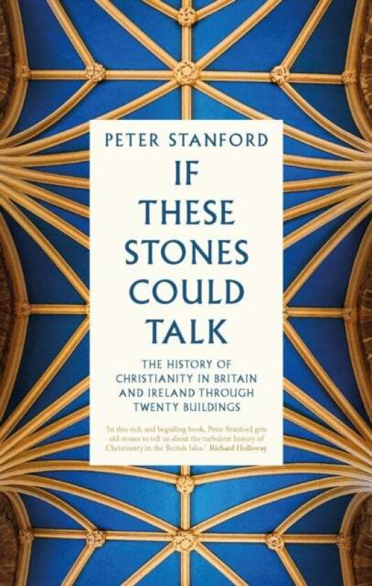 If These Stones Could Talk av Peter Stanford