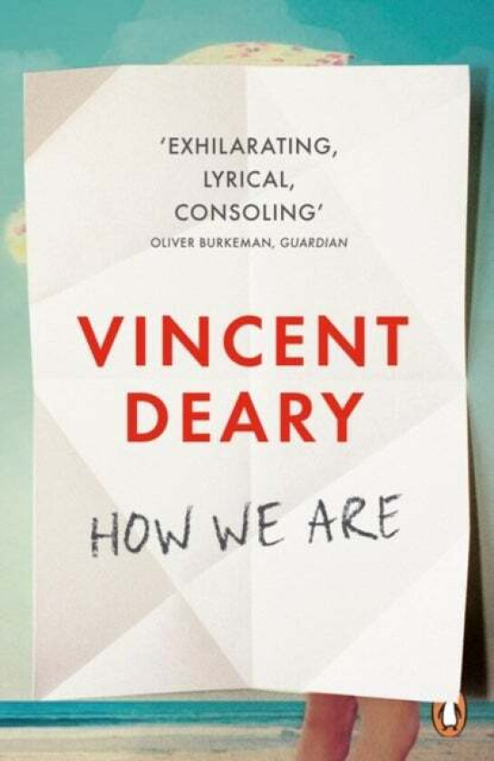 How We Are av Vincent Deary