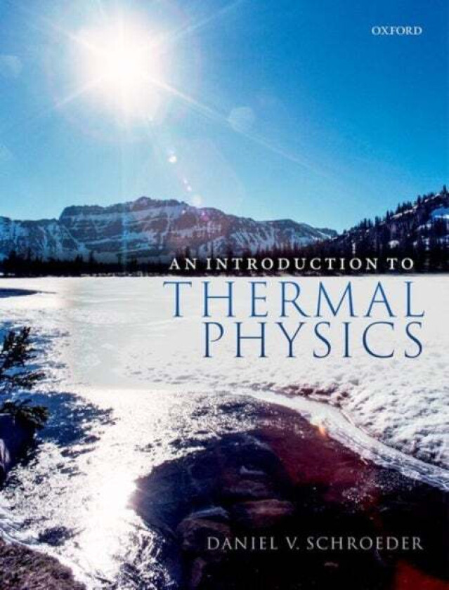 An Introduction to Thermal Physics av Daniel V. (Professor of Physics Profes Schroeder