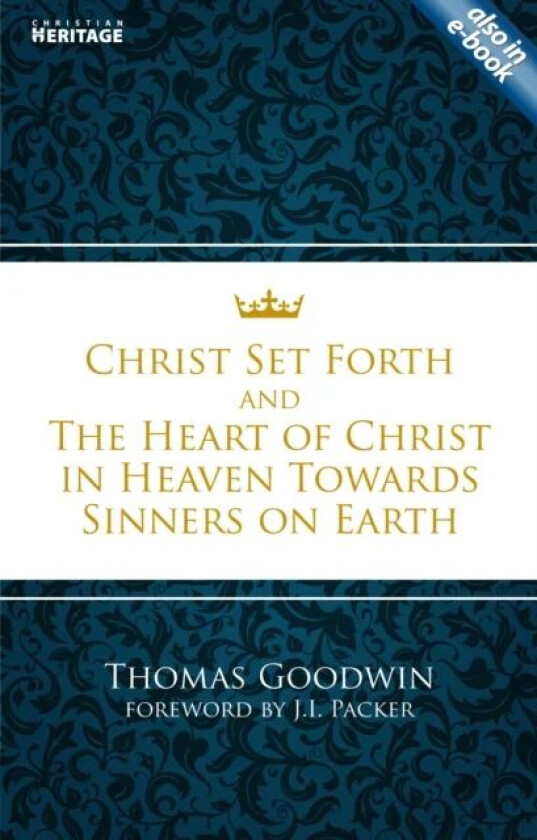Christ Set Forth av Thomas Goodwin