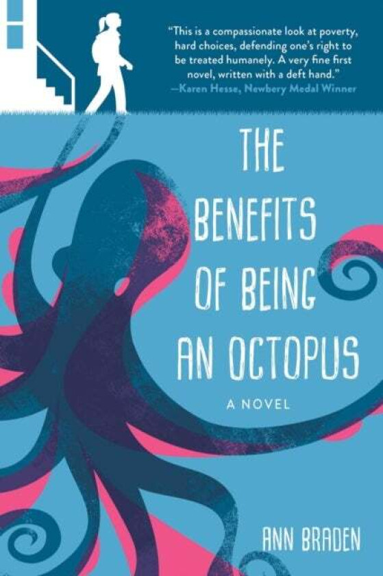 The Benefits of Being an Octopus av Ann Braden