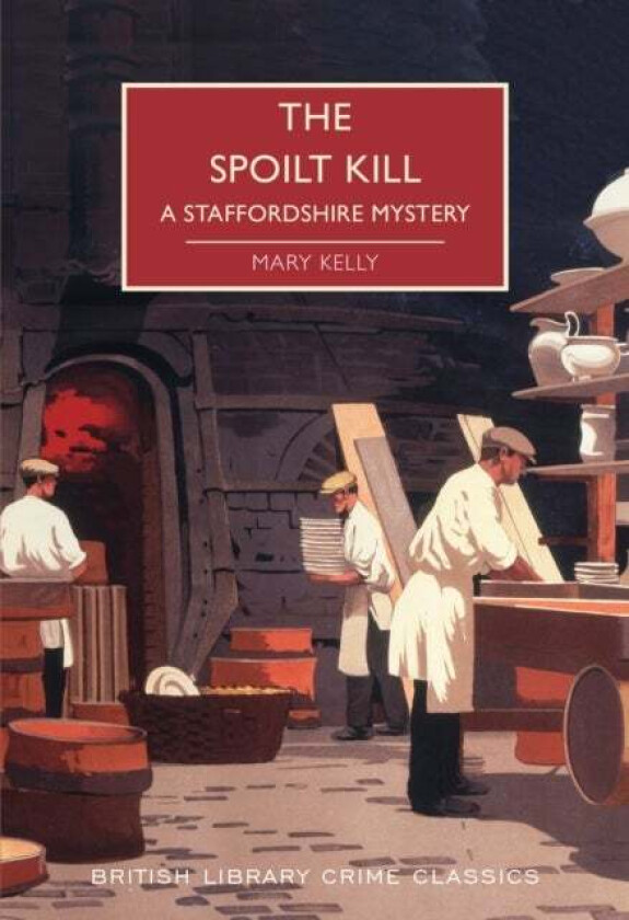 The Spoilt Kill av Mary Kelly