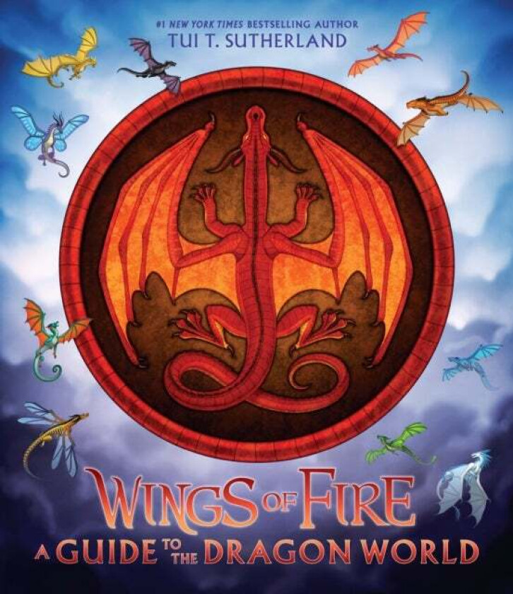 Wings of Fire: A Guide to the Dragon World av Tui T. Sutherland