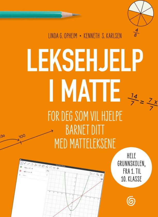 Leksehjelp i matte av Kenneth S. Karlsen, Linda G. Opheim