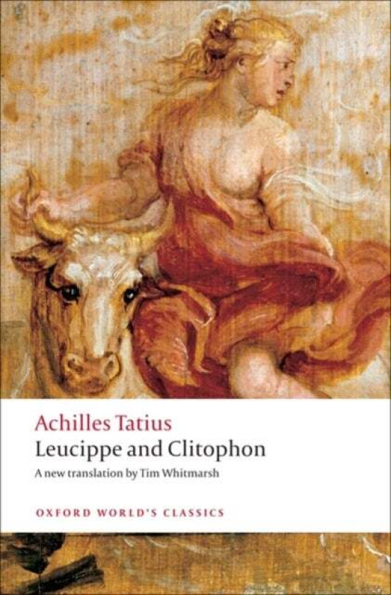 Leucippe and Clitophon av Achilles Tatius
