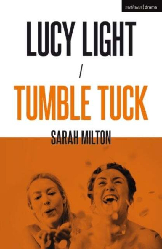 Lucy Light and Tumble Tuck av Miss Sarah Milton
