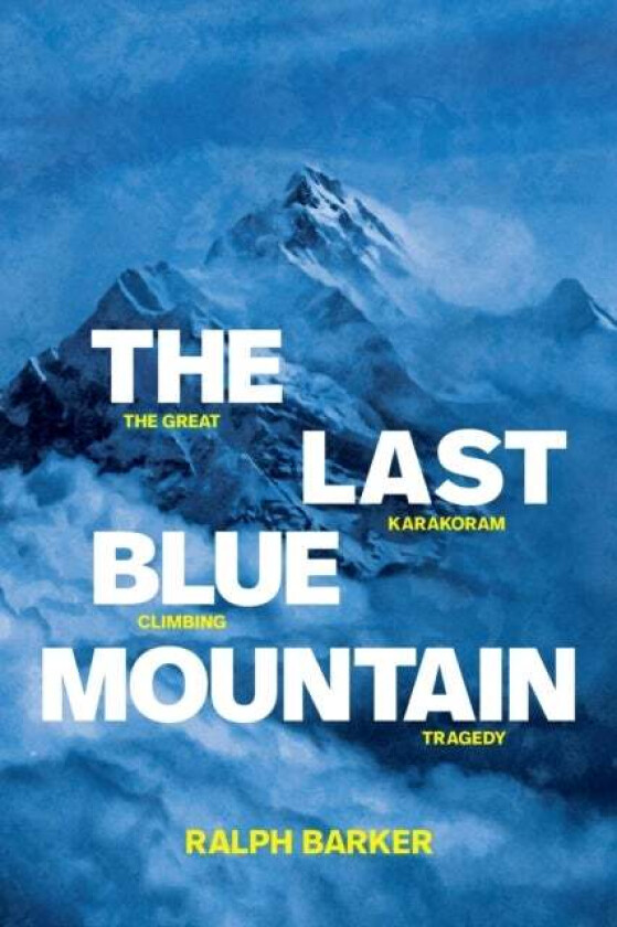 The Last Blue Mountain av Ralph Barker