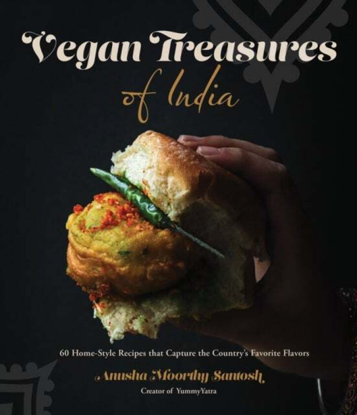 Vegan Treasures of India av Anusha Moorthy Santosh