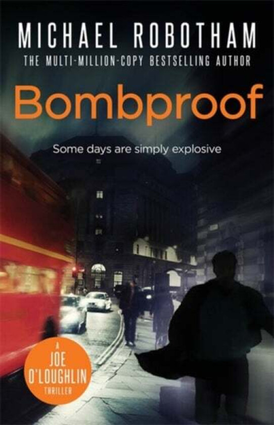 Bombproof av Michael Robotham