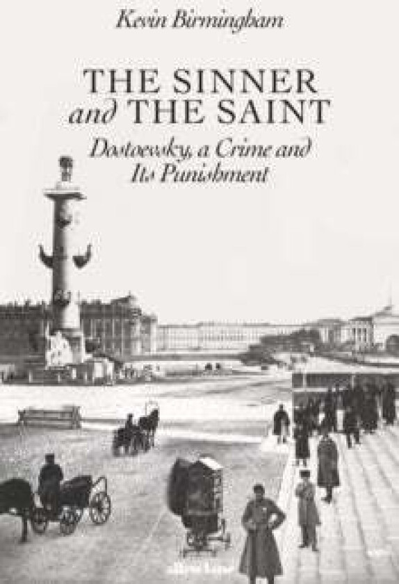 The Sinner and the Saint av Kevin Birmingham