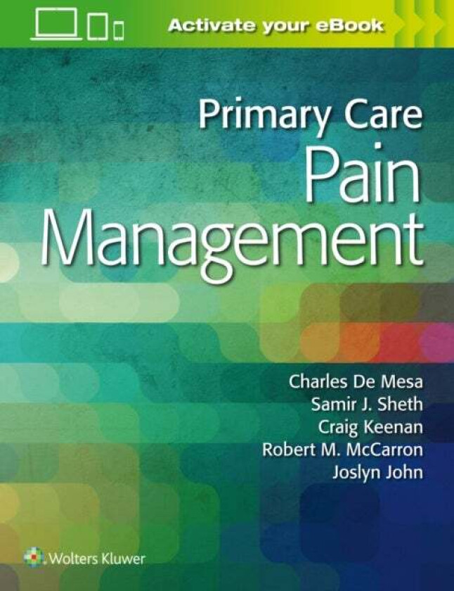 Primary Care Pain Management av Dr. Charles DO De Mesa