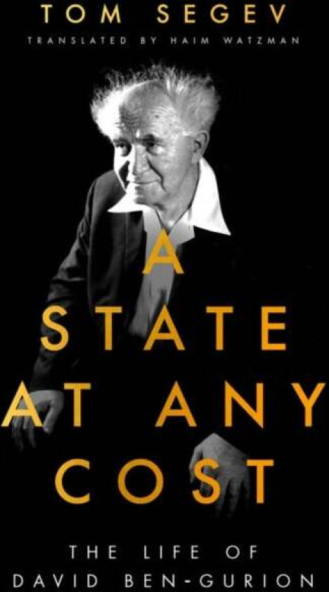 A State at Any Cost av Tom Segev