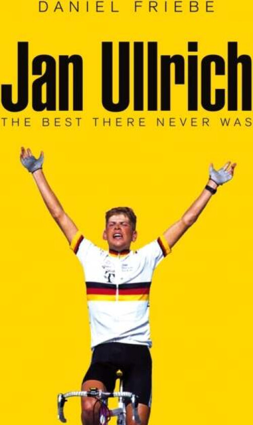 Jan Ullrich av Daniel Friebe