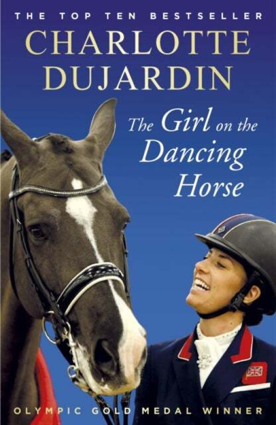 The Girl on the Dancing Horse av Charlotte CBE Dujardin