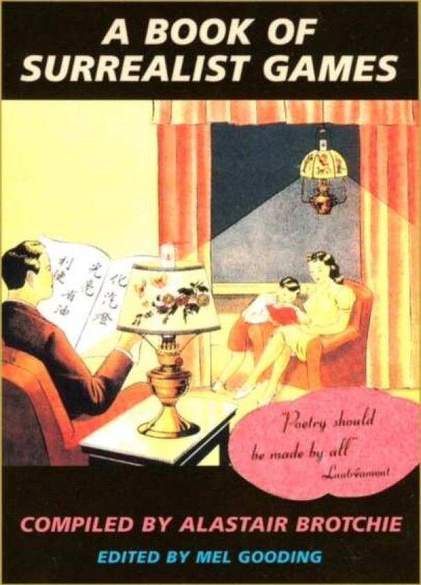 A Book of Surrealist Games av Mel Gooding